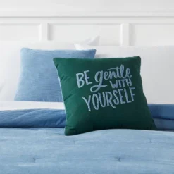 18"x18" Square Be Gentle With Yourself Cotton Decorative Pillow Dark Green - Room Essentialsā¢